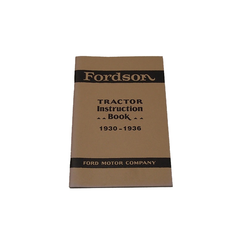 30FTIB Instruction Book/Operating Manual for 1930-36 Fits Fordson Tractors