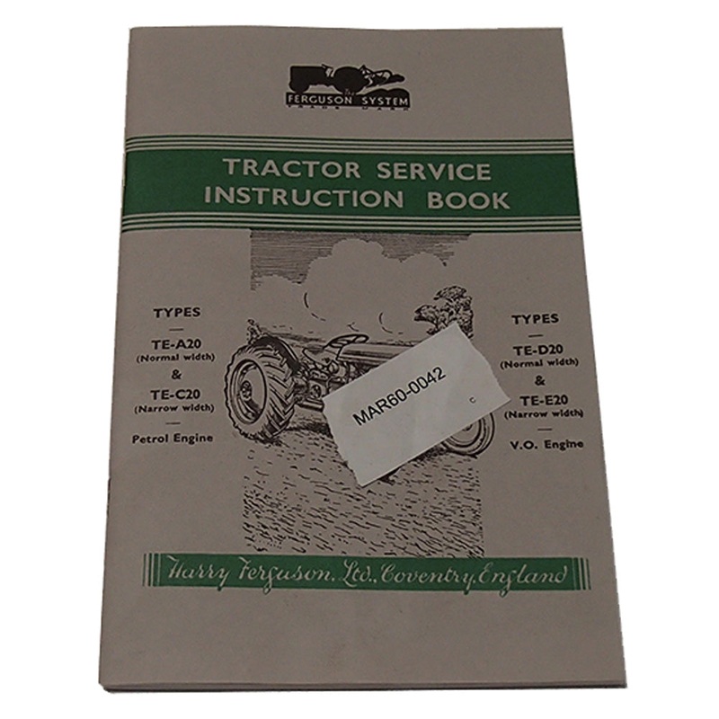 48FTSIB Tractor Service Instruction Book Fits Ferguson TE-A20 C20 D20 E20 1948-5