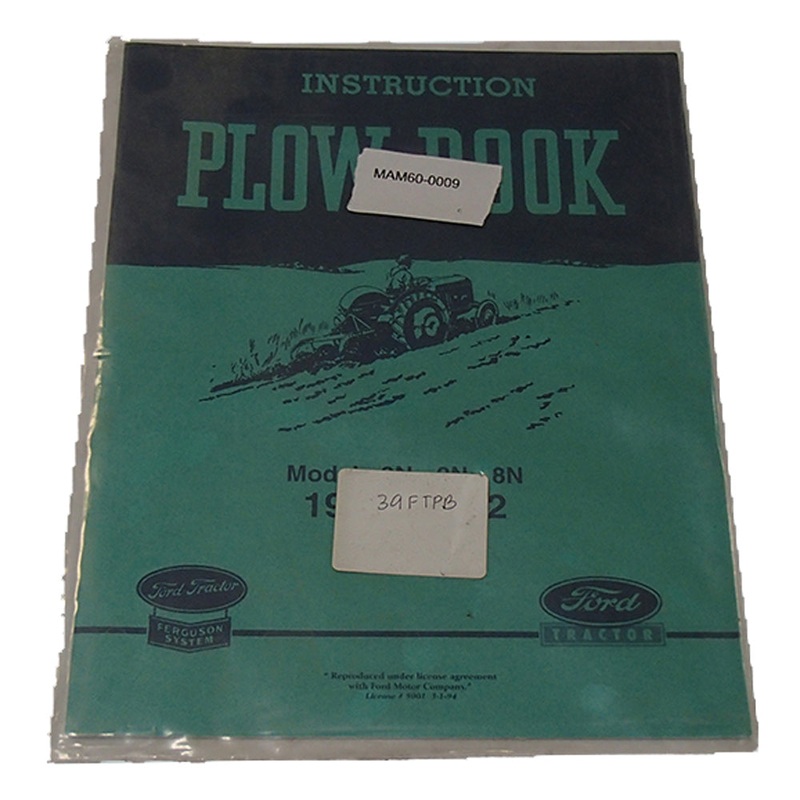 Tractor Plow Book Fits Ford 2N 8N 8N Covers Years 1939 - 1952
