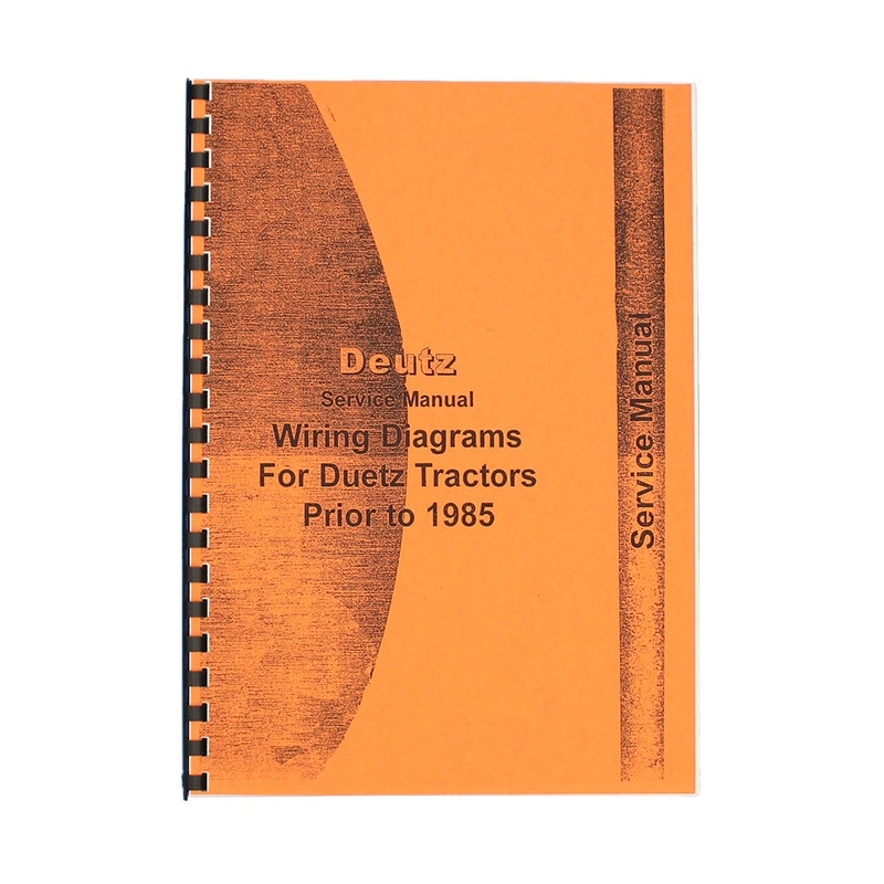 Deutz (Fits Allis) DX120, DX130, DX140, DX160 Tractor Wiring Diagram Manual