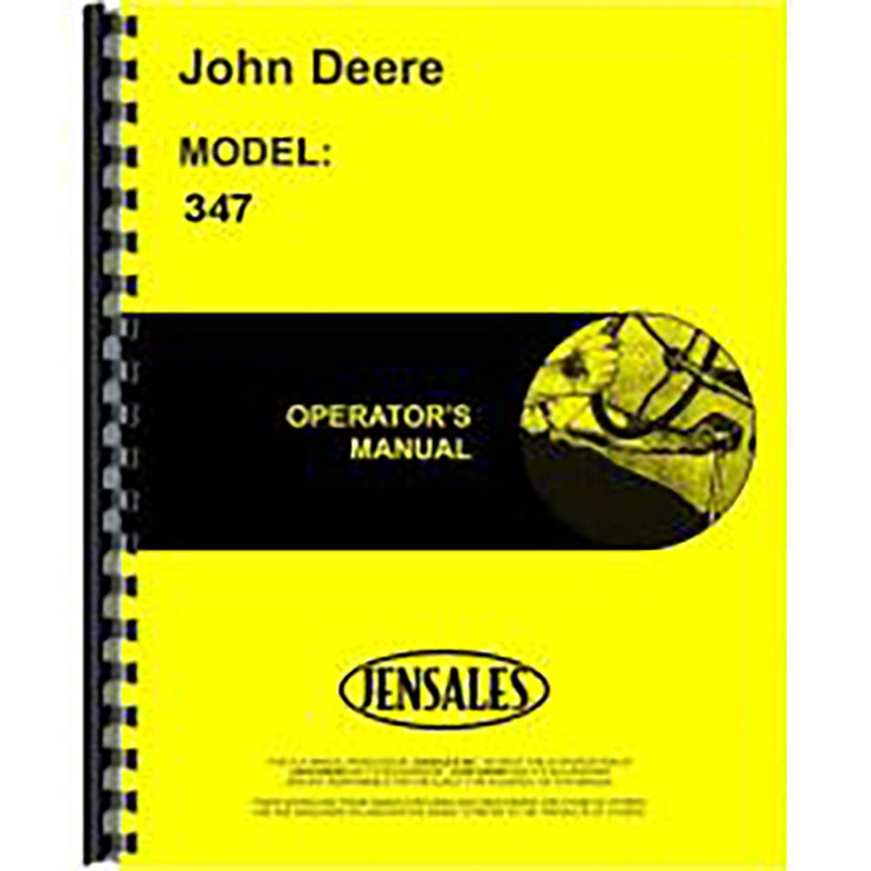 Fits John Deere 347 Baler Operator's Manual