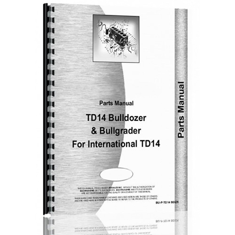 Attachment Parts Manual for Bucyrus Erie TD14 Bullgrader & Bulldozer